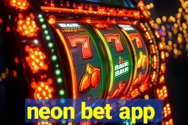 neon bet app